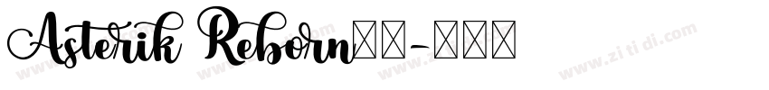 Asterik Reborn字体字体转换